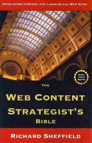 The Web Content Strategist's Bible, De Richard Sheffield. Editorial Createspace, Tapa Blanda En Inglés