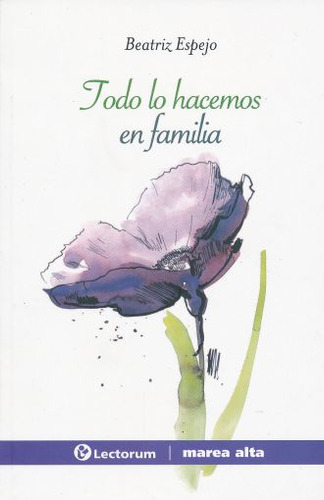 Libro: Todo Lo Hacemos En Familia