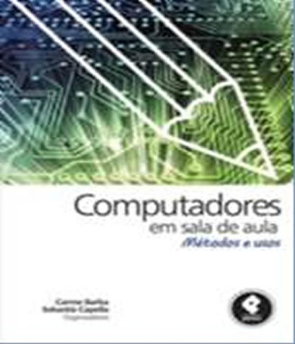 Livro Computadores Em Sala De Aula