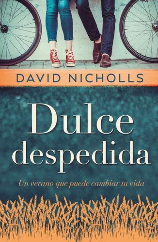 Dulce Despedida, De Nicholls, David. Editorial Umbriel, Tapa Blanda En Español
