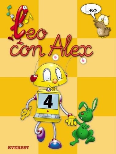 Leo Con Álex 4. Leo (leo Con Alex) - 9788424182618: 4,000000