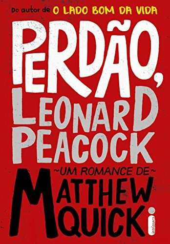 Livro Perdão, Leonardo Peacock - Matthew Quick [2013]