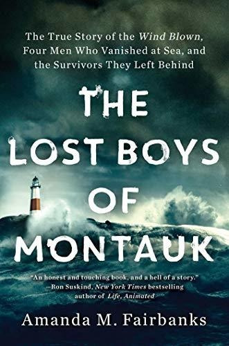 Book : The Lost Boys Of Montauk The True Story Of The Wind.