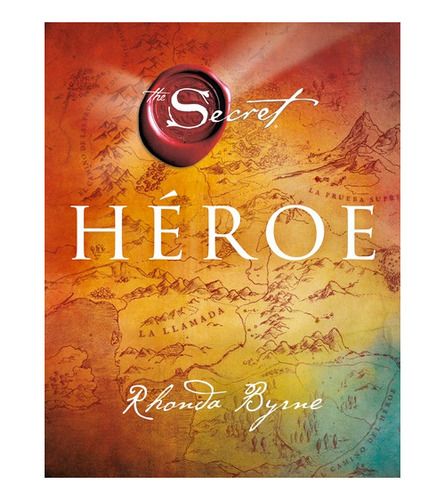 Héroe De Rhonda Byrne Autora De El Secreto 