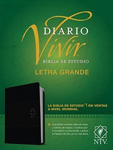 Biblia De Estudio Del Diario Vivir Ntv, Letra Grande&-.