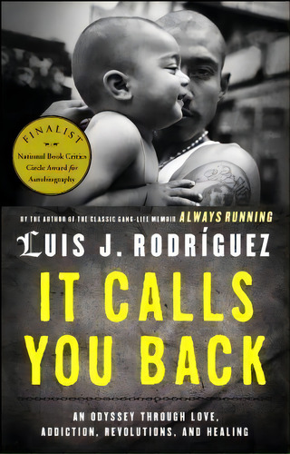 It Calls You Back, De Luis Rodriguez. Editorial Touchstone Books, Tapa Blanda En Inglés