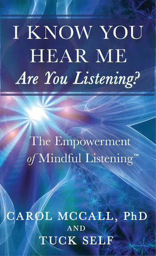 I Know You Hear Me. Are You Listening?, De Mccall, Carol. Editorial Lightning Source Inc, Tapa Dura En Inglés