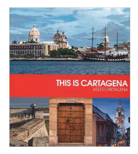 This Is Cartagena  Asi Es Cartagena