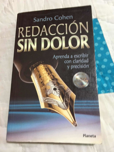 Redacción Sin Dolor Autor Sandro Cohen Editorial Planeta (Usado)