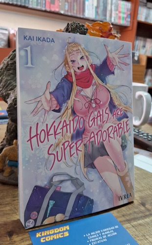 Hokkaido Gals Are Super Adorable. Tomo 1. Ed Ivrea, España.