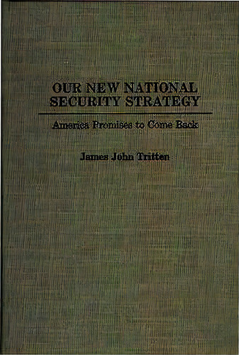 Our New National Security Strategy, De James J. Tritten. Editorial Abc Clio, Tapa Dura En Inglés