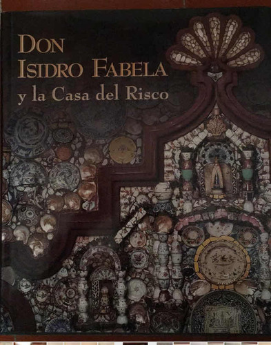 Don Isidro Fabela Y La Casa Del Risco