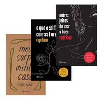 Comprar Kit Rupi Kaur - Meu Corpo, O Que O Sou Faz E Outro Jeitos 