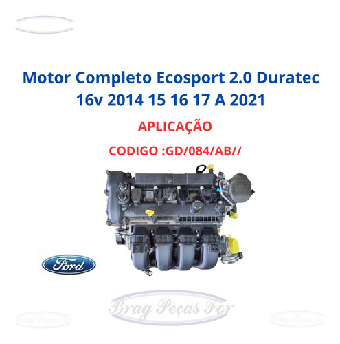 Motor Completo Ecosport 2.0 Duratec 16v Flex 2017 A 2021