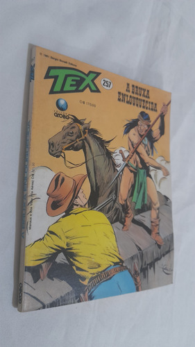 Revista Gibi Tex N° 257 : A Bruxa Enlouquecida - Globo 1991 (Usado)