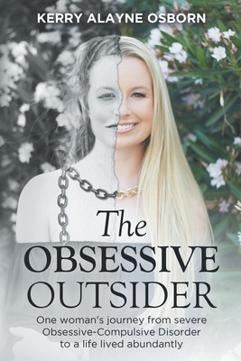 Libro The Obsessive Outsider: One Woman's Journey From Se...