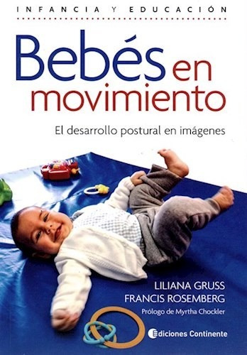 Rosemberg Francis Bebes En Movimiento Editorial Continente