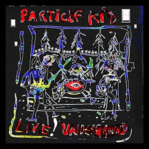Cd Live Underground - Particle Kid