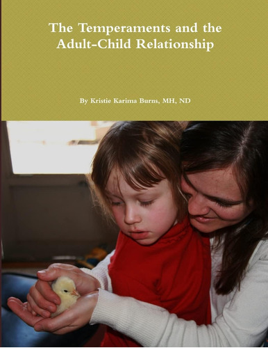 Libro:  The Temperaments And The Adult-child Relationship