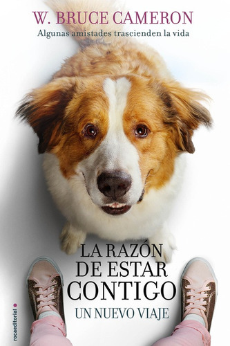 Un nuevo viaje ( La razón de estar contigo 2 ), de Cameron, W. Bruce Bruce. Serie La razón de estar contigo Editorial ROCA TRADE, tapa blanda en español, 2019