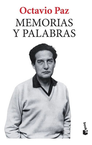 Libro Fisico Memorias Y Palabras         Octavio Paz