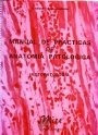 Manual De Practicas De Anatomia Patologica - Ramon Y Caja...