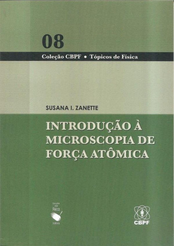 Libro Introducao A Microscopia De Forca Atomica De Zanette,