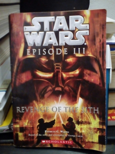 Star Wars Episode 3 Revenge Of The Sith De Patricia Wrede