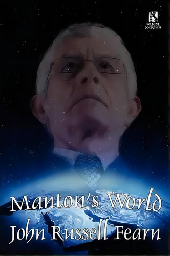 Manton's World, De John Russell Fearn. Editorial Borgo Press, Tapa Blanda En Inglés