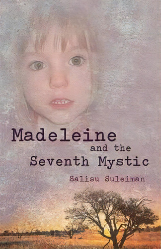 Madeleine And The Seventh Mystic, De Salisu Suleiman. Editorial Iuniverse, Tapa Blanda En Inglés