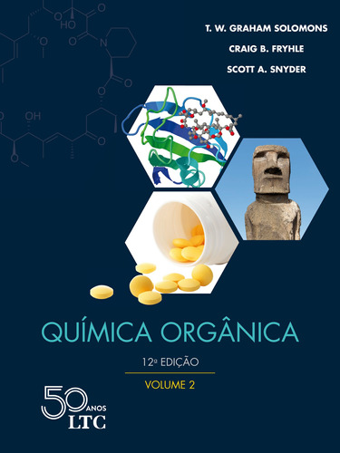 Química Orgânica - Vol. 2, de SOLOMONS, T.W. Graham. LTC - Livros Técnicos e Científicos Editora Ltda., capa mole em português, 2018