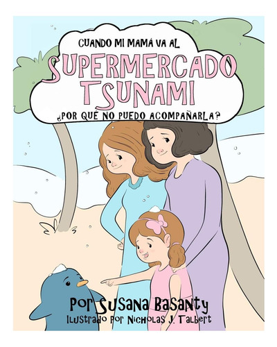 Livro: Quando Minha Mãe Vai Ao Supermercado Tsunami, Por Que