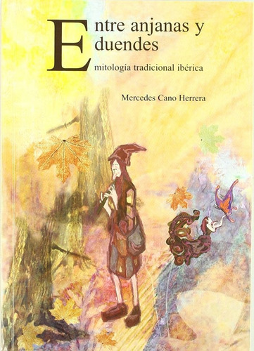 Entre Anjanas Y Duendes, De Cano Herrera, María De Las Mercedes. Editorial Castilla Ediciones, Tapa Blanda En Español