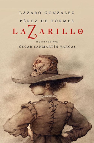 Libro: Lazarillo Z (edición Ilustrada). González Pérez De To