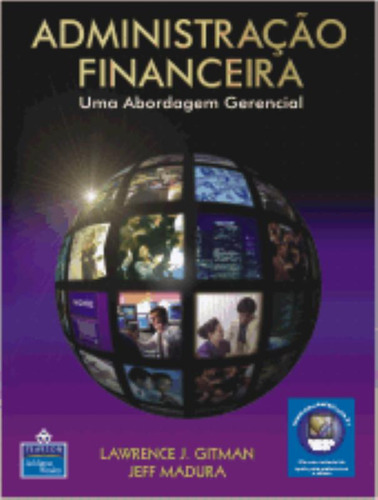 Administração financeira: uma abordagem gerencial, de Gitman, Lawrence J.. Editorial Pearson Universidades, capa mole em português, 2003