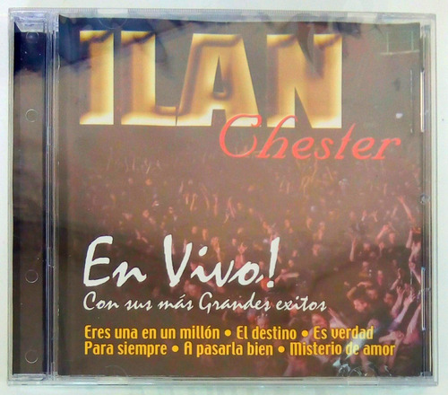 Ilan Chester En Vivo Grandes Éxitos Cd Original Y Nuevo