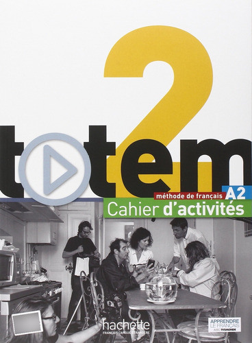 Totem: Cahier D'activités, A2. Vol. 2 (+ Cd): Totem 2: Cahie