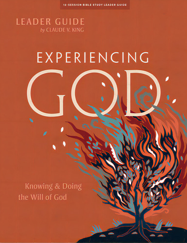 Experiencing God - Leader Guide, De King, Claude V.. Editorial Lifeway Church Resources, Tapa Blanda En Inglés