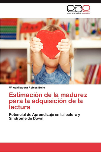 Libro: Estimación De La Madurez Para La Adquisición De La De