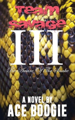Libro Team Savage Iii: Be Aware Of The Snake - Boogie, Ace