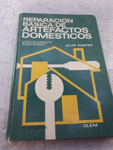 Reparacion Basica De Artefactos Domesticos - Cliff Porter