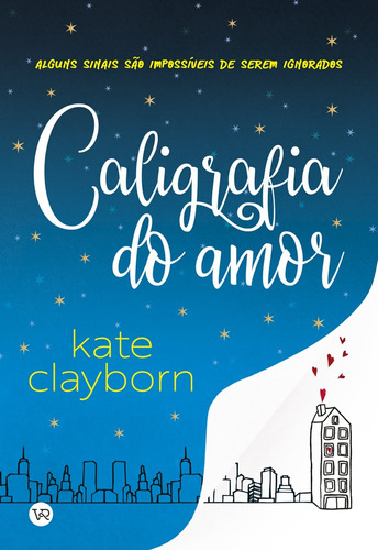 Caligrafia Do Amor: Caligrafia Do Amor, De Clayborn, Kate. Editora Vr Vergara & Riba, Capa Mole, Edição 1 Em Português, 2003