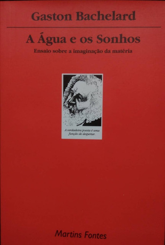 Livro A Água E Os Sonhos - Gaston Bachelard