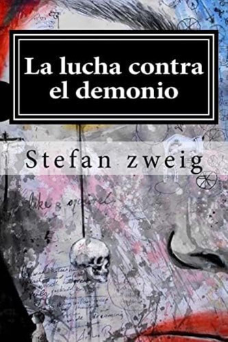 Libro:  La Lucha Contra El Demonio (spanish Edition)
