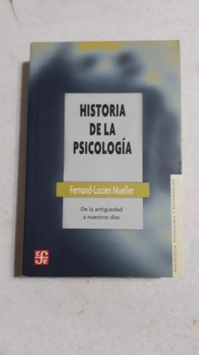 Historia De La Psicología - Fernand-lucien Mueller
