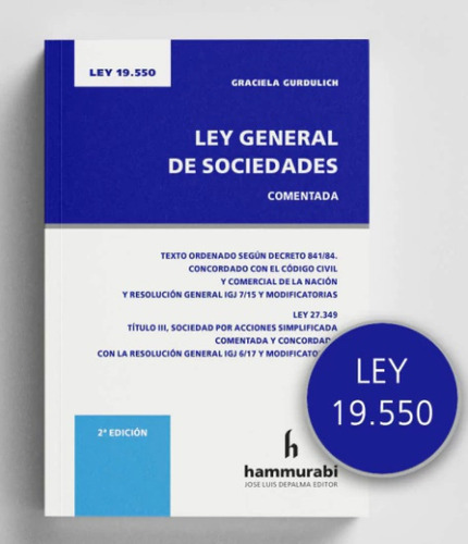 Ley General De Sociedades  Comentada, De Gurdulich Graciela. Editorial Hammurabi, Tapa Blanda, Edición 2 En Español, 2023