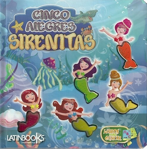 Cinco Alegres Sirenitas, De Desconocido. Editorial Latinbooks En Español