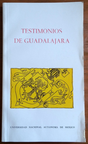 Testimonios De Guadalajara