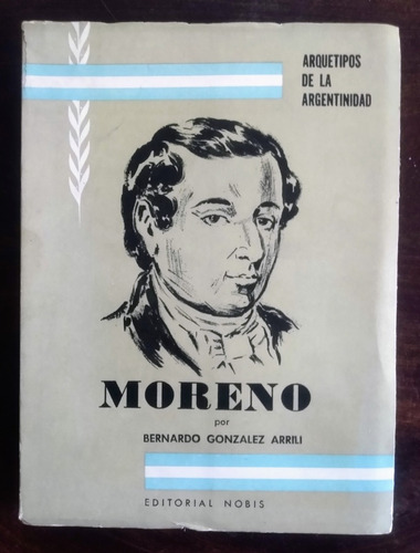 Bernardo G. Arrili Moreno Arquetipos De La Argentinidad