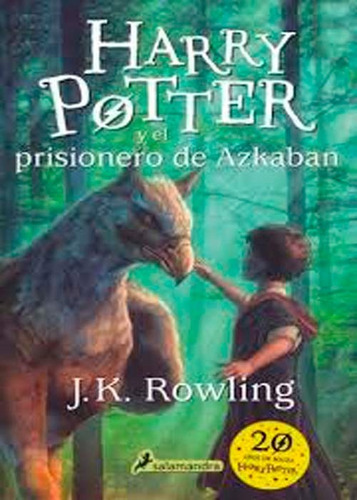 Harry Potter Y El Prisionero De Azkaban (pasta Blanda)